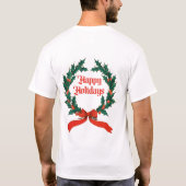Prettige feestdagen  Holly Kerstkrans T-shirt (Achterkant)
