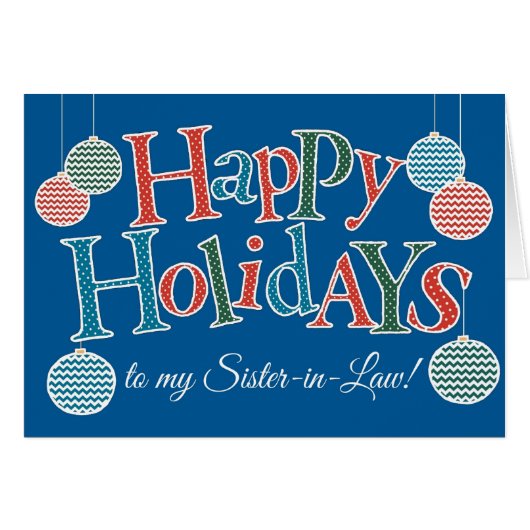 Prettige feestdagen Leuk, voor schoonzus Baubles (Voorkant Horizontaal)