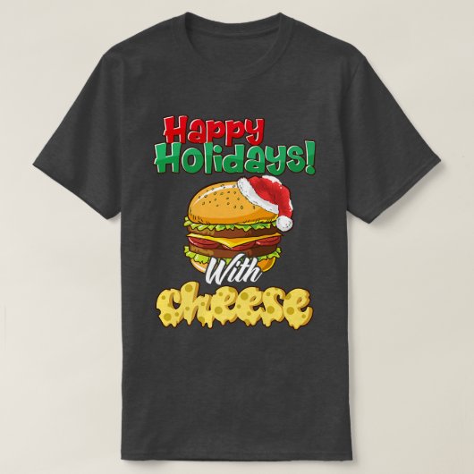 prettige feestdagen met de kaaskerst t-shirt (Design voorkant)