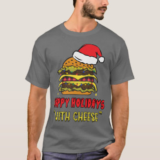 prettige feestdagen met kaas met kerst-kerst t-shirt