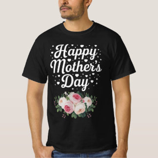 Prettige Moederdag Mooie Bloemen Moeder Oma Vrouw T-shirt