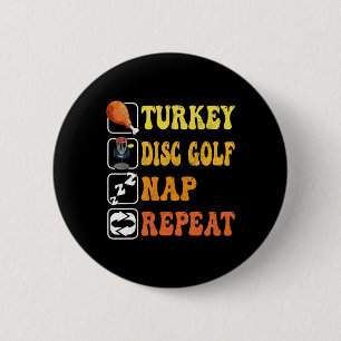 Prettige Thanksgiving Kalkoen Disc Golf Slaap Herh Ronde Button 5,7 Cm
