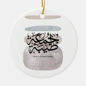 Prettige vrijdag – Arabische Thuluth-calligrafie Keramisch Ornament (Voorkant)