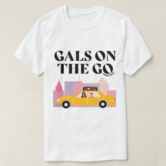 pretty basic podcast - gals on the go    t-shirt (Design voorkant)