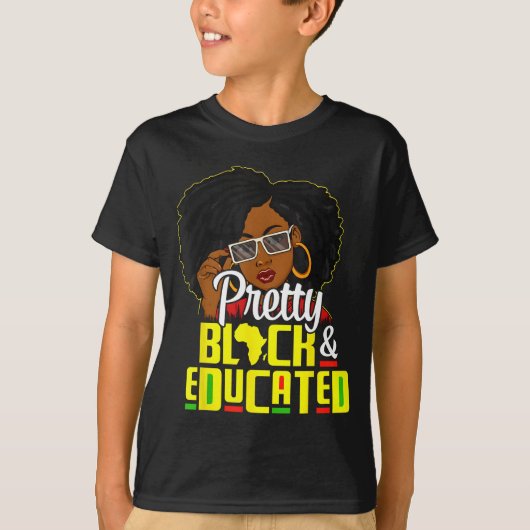 Pretty Black And Educated I Am The Strong African  T-shirt (Voorkant)