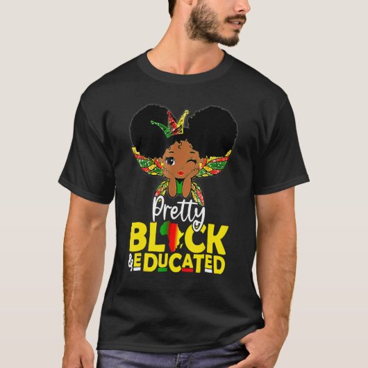 Pretty Black Educated Black History Month Kids Gir T-shirt (Voorkant)