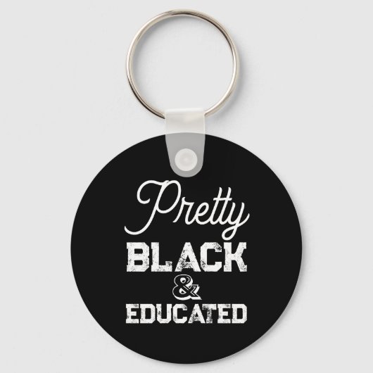 Pretty Black & Educated Sleutelhanger (Voorkant)