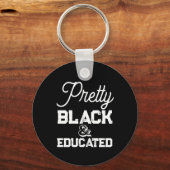 Pretty Black & Educated Sleutelhanger (Voorkant)
