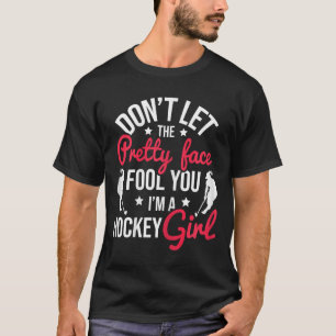 Pretty Face Fool You Hockey Girl - Veldhockey Spel T-shirt