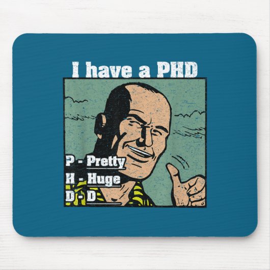 Pretty Huge D Phd Citaat Universiteit Muismat (Voorkant)