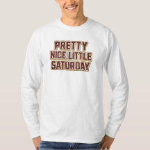 Pretty Nice Little Saturday Retro T-Shirt