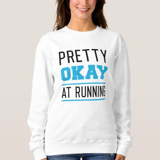 Pretty Okay At Running Trui (Voorkant)