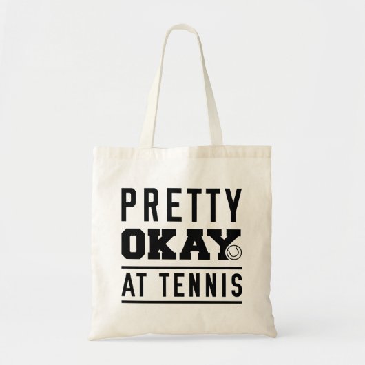 Pretty Okay At Tennis Tote Bag (Voorkant)