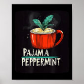 Pretty Pajamas And Peppermint Costume  Poster (Voorkant)