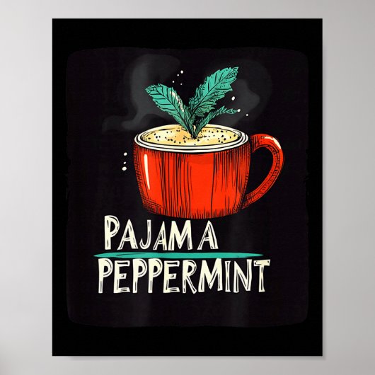 Pretty Pajamas And Peppermint Costume  Poster (Voorkant)