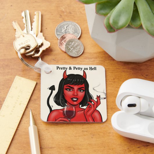 " Pretty & Petty as Hell" Sleutelhanger (Bureau)