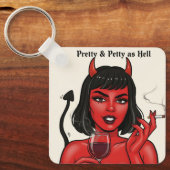 " Pretty & Petty as Hell" Sleutelhanger (Voorkant)
