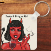 " Pretty & Petty as Hell" Sleutelhanger (Achterkant)