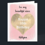 Pretty Pink and Gold 16th Birthday For My Niece Kaart<br><div class="desc">A pink and gold personalized big 16th birthday card for my niece that features a pretty gold heart against a pink watercolor, which you can personalize underneath with her name. The inside card message reads "I hope that today and every day is filled with lots of love, laughter & fun....</div>