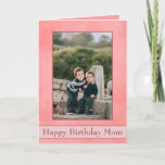 Pretty Pink Happy Birthday Mom Photo Kaart<br><div class="desc">The perfect birthday card for mom, this personalized stationary is one of a kind beerce of you. Featuring your foto front and center, there is a lovely pink parchment background. The border can be adjusted to fit the size of the foto you added. The bottom of the card states "Happy...</div>