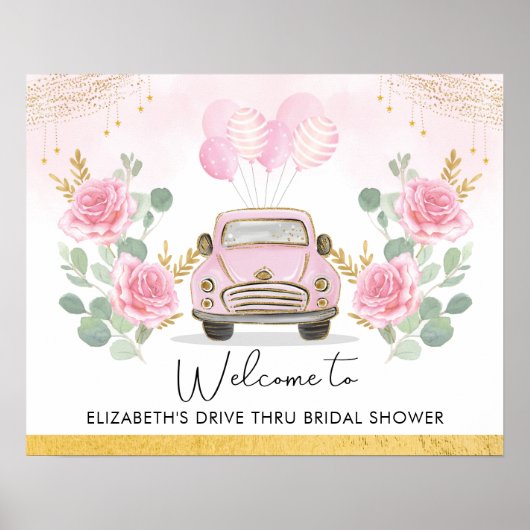 Pretty Roze Gouden Drive Thru Bruidsdouche Welkom Poster (Voorkant)
