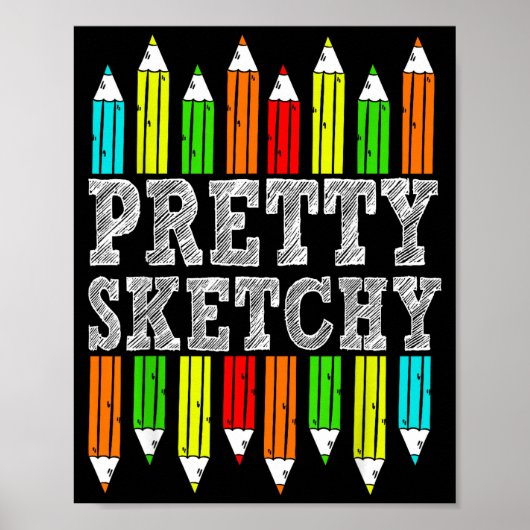 Pretty Sketchy Artist Drawing Humor Sketching Colo Poster (Voorkant)