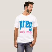 Prey Eat me Vore Funny Furry Furys T-shirt (Voorkant volledig)
