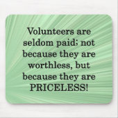 Priceless vrijwilligers muismat (Voorkant)