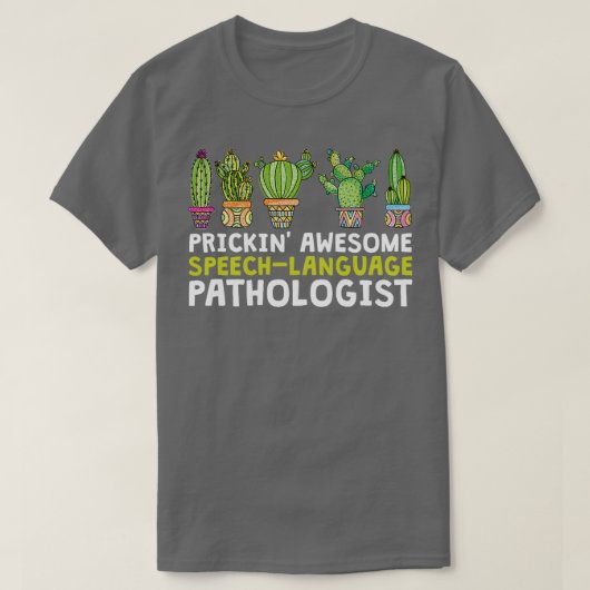 Prickinx27 Geweldige SpeechLanguage Patholoog T-shirt (Design voorkant)