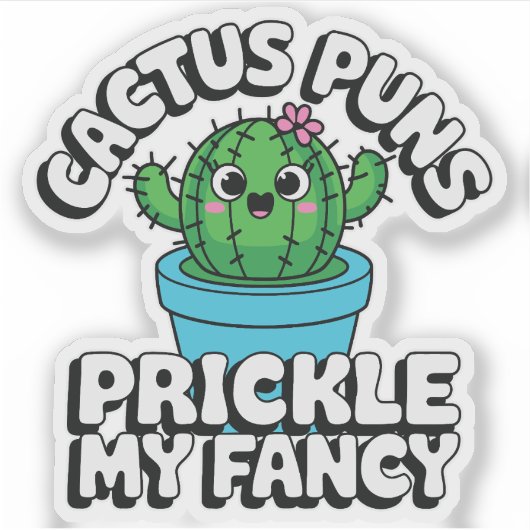 Prickle My Fancy – Cute Cactus Pun Sticker (Voorkant)