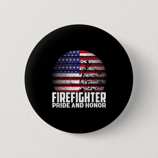 Pride And Honor Fireman Gift Proud Firefighter Quo Ronde Button 5,7 Cm (Voorkant)