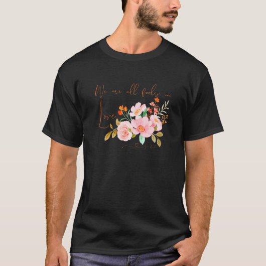 Pride and Prejudice All Fools in Love Jane Austen  T-shirt (Voorkant)