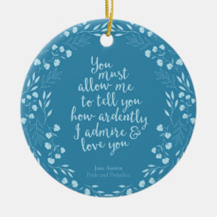 Pride and Prejudice Floral Love Quote Keramisch Ornament