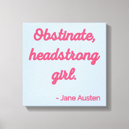 Pride and Prejudice Quote II - Stijlvolle stijl Canvas Afdruk