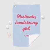 Pride and Prejudice Quote II - Stijlvolle stijl Golfhanddoek (Insitu)