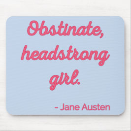 Pride and Prejudice Quote II - Stijlvolle stijl Muismat