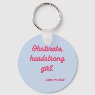Pride and Prejudice Quote II - Stijlvolle stijl Sleutelhanger