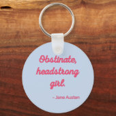 Pride and Prejudice Quote II - Stijlvolle stijl Sleutelhanger (Voorkant)
