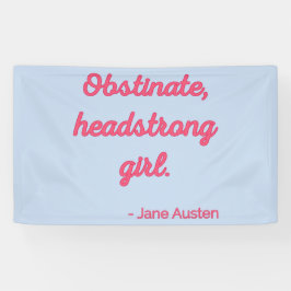 Pride and Prejudice Quote II - Stijlvolle stijl Spandoek