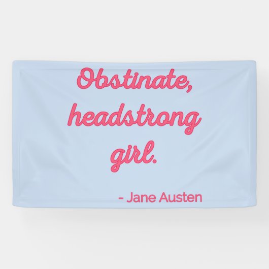 Pride and Prejudice Quote II - Stijlvolle stijl Spandoek (Horizontaal)