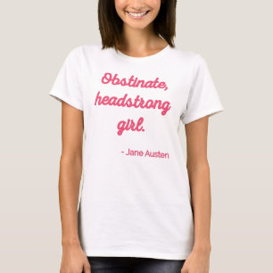 Pride and Prejudice Quote II - Stijlvolle stijl T-shirt