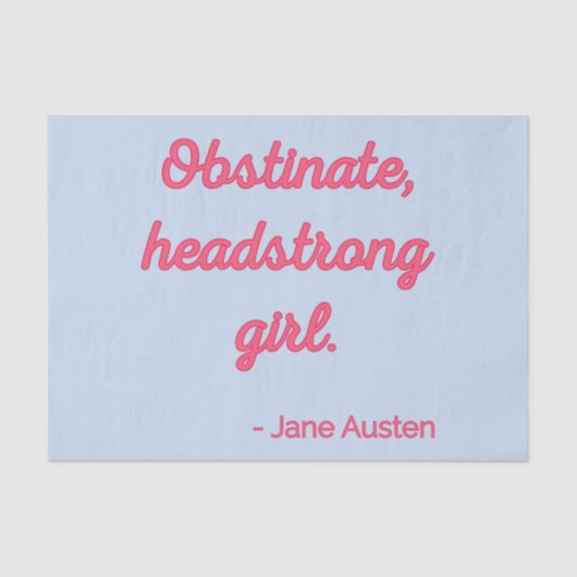 Pride and Prejudice Quote II - Stijlvolle stijl Tissuepapier (Voorkant)