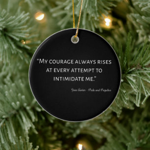 Pride en Prejudice Quote I Keramisch Ornament