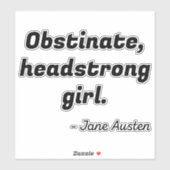 Pride en Prejudice Quote II Sticker (Vel)