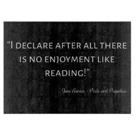 Pride en Prejudice Quote III Snijplank