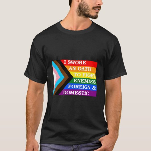 Pride Flag Design - Ik heb een eed gezworen T-shirt (Voorkant)