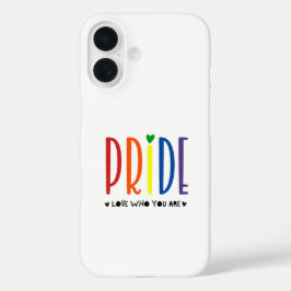 Pride Hou Van Wie Je Bent Regenboog LGBTQ iPhone 16 Hoesje