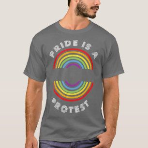 Pride is een protest Pride LGBT LGBT Ondersteuning T-shirt