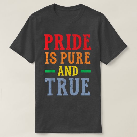 Pride Is Pure And True LGBTQ Rights Rainbow Pride  T-shirt (Design voorkant)