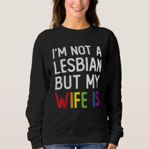 Pride LGBT Trans Ik Ben Geen Lesbienne Maar Mijn V Trui